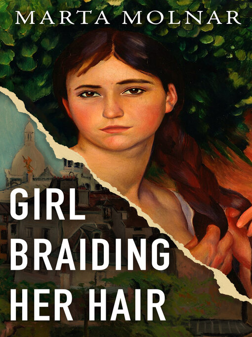 Title details for Girl Braiding Her Hair by Marta Molnar - Wait list